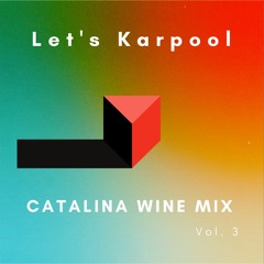 Catalina Wine Mix Vol. 3