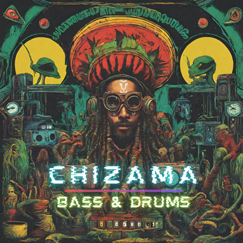Bass & Drums 002 - Chizama_DJ