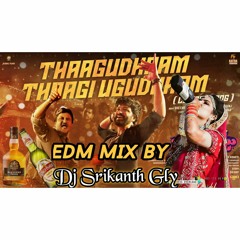 Thaagudhaam Thaagi Ugudhaam  Syed Sohel, EDM DJ SRIKANTH GLY