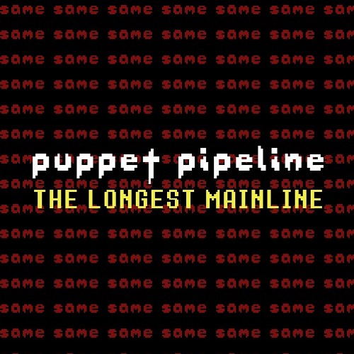 Puppet Pipeline: The Longest Mainline