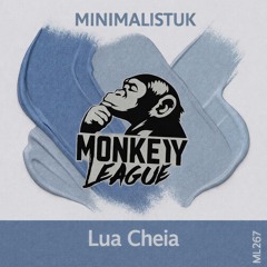 Minimalistuk-Lua Cheia (Original Mix).wav