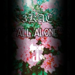 All Alone  (Prod.RemDolla)