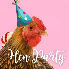 Hen Party