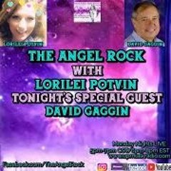 The Angel Rock With Lorilei Potvin & Special Guest David Gaggin