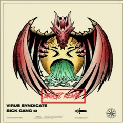 Virus Syndicate & Virtual Riot & Dion Timmer - Gang Shit ( Brastc & Ennaut Remix)