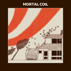 Mortal Coil