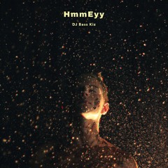 HmmEyy