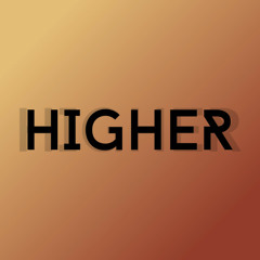 Caleb Hyles - Higher (feat. RichaadEB)
