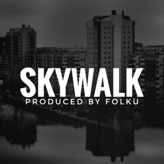 Skywalk [87 BPM] ★ Pezet & Louis Villain | Type Beat