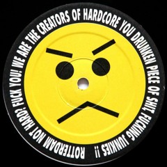 Evil Maniax - We Are The Creators Of Hardcore (Rotterdam Mix)