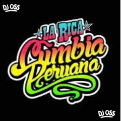 Mix Cumbia Peruana By Dj Oss