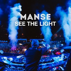 MANSE - See The Light (Vocal Mix)