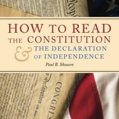 [Read] PDF EBOOK EPUB KINDLE How to Read the Constitution and the Declaration of Inde