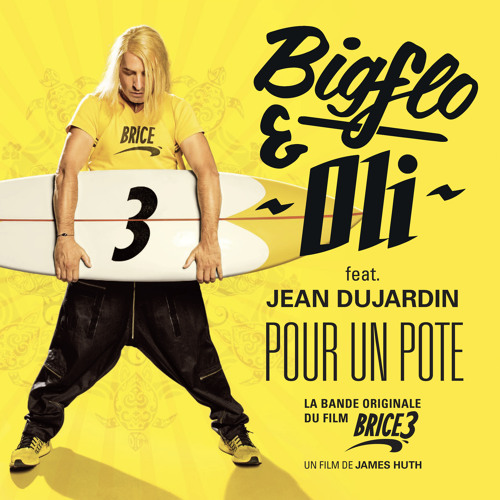 Listen to Pour un pote (Bande originale du film "Brice 3") [feat. Jean  Dujardin] by Bigflo & Oli in big playlist online for free on SoundCloud