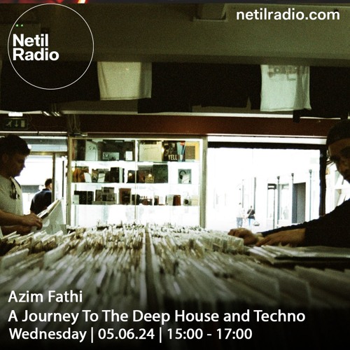 Azim Fathi - A Journey To The Deep House and Techno - 5th June 2024