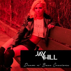 Jay Hill // Drum n' Bass Sessions