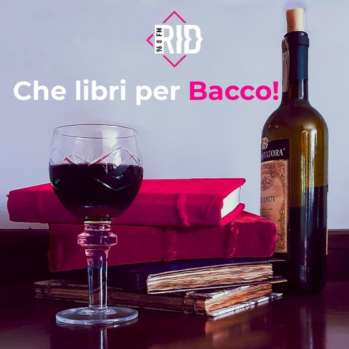 Che Libri Per Bacco 12 Luglio