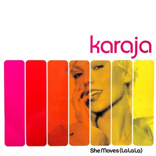 Karaja - She Moves (La La La) D.A.N.N.Y Remix 2024