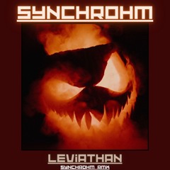 Leviathan - Synchrohm Rmx - FREE DOWNLOAD