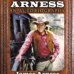 DOWNLOAD KINDLE 📘 James Arness: An Autobiography by  James Arness &  Jr. James E. Wi