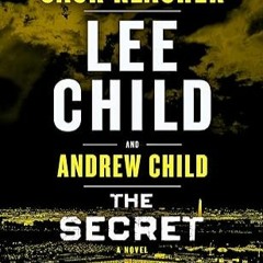 Free AudioBook The Secret by Lee Child, Andrew Child 🎧 Listen Online