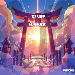 DJ USP - Higher [Premiere]