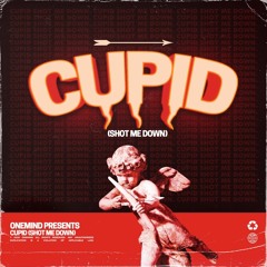 Cupid(Shot Me Down) -OneMind