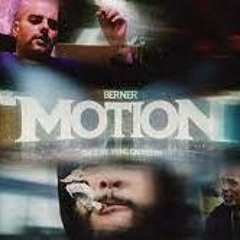 Berner - Motion
