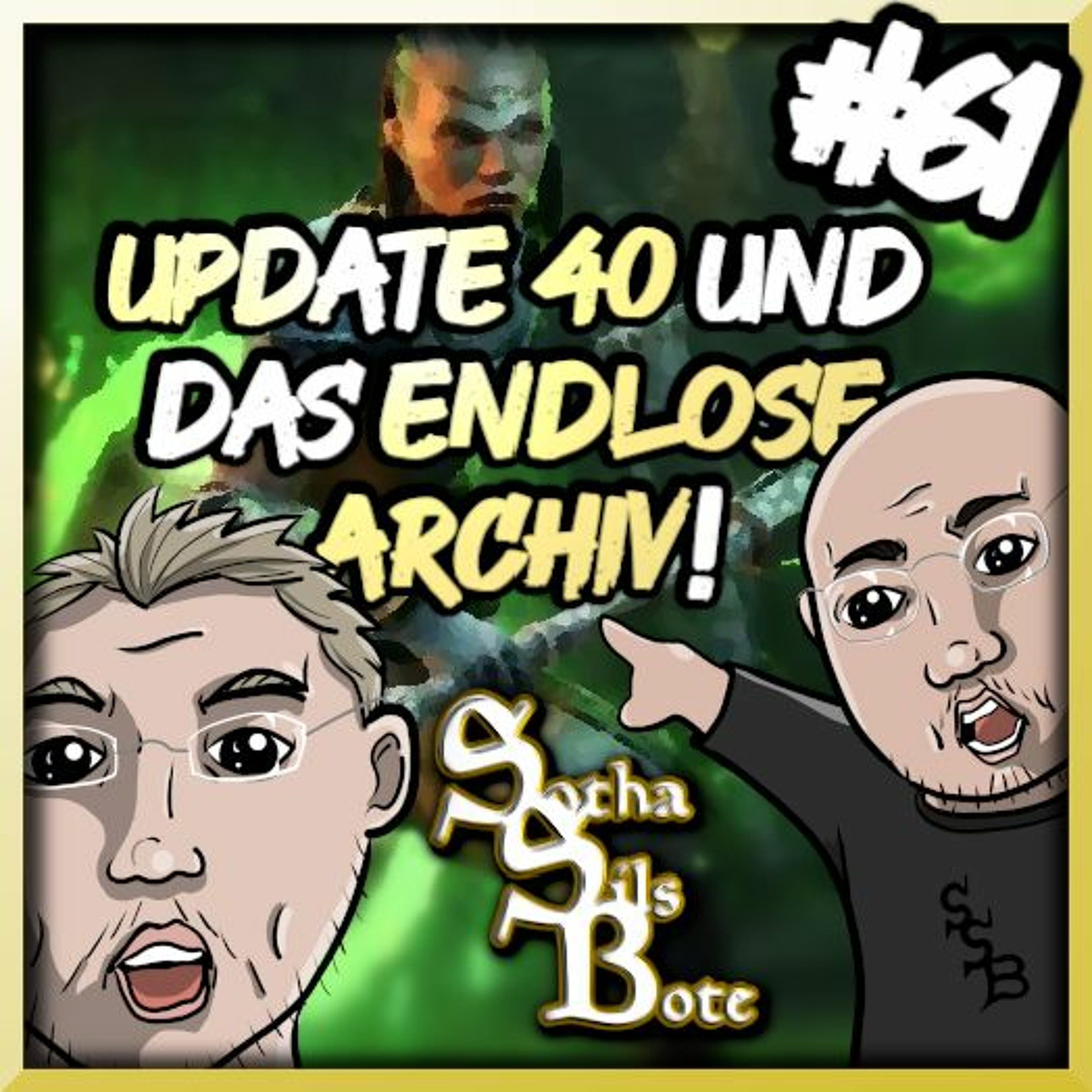 Sotha Sils Bote 61: Update 40 und Das endlose Archiv! episode artwork