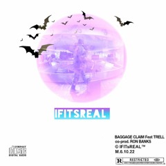 Yung OG Trell - Baggage Claim Feat Ron Banks