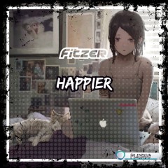 Fitzer - Happier *OUT NOW*