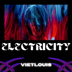 Electricity - ( Vietlouis Rmx ) Radio Edit