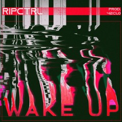 WAKE UP (PROD.42CLO)