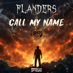 Flanders - Call My Name