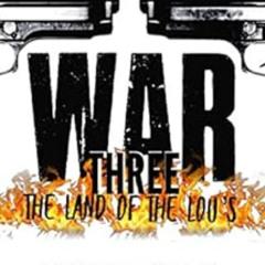 VIEW EBOOK 📋 War 3: The Land Of The Lou's (The Cartel Publications Presents) (War Se