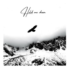 Hold me down (Prod. Pacific)