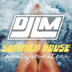 The Summer House Mix 2017 (feat. Martin Solveig, Jax Jones, Cheat Codes, Alma & more)