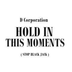 D Corporation - Hold In This Moments ( Edit ) WAV