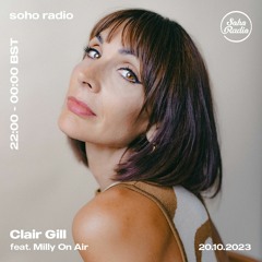 Soho Radio 047 with Milly On Air - October 2023