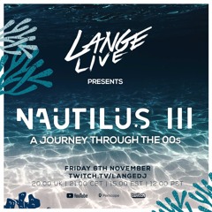 Lange Live - Nautilus III - Recorded Live on Twitch 06 November 2020