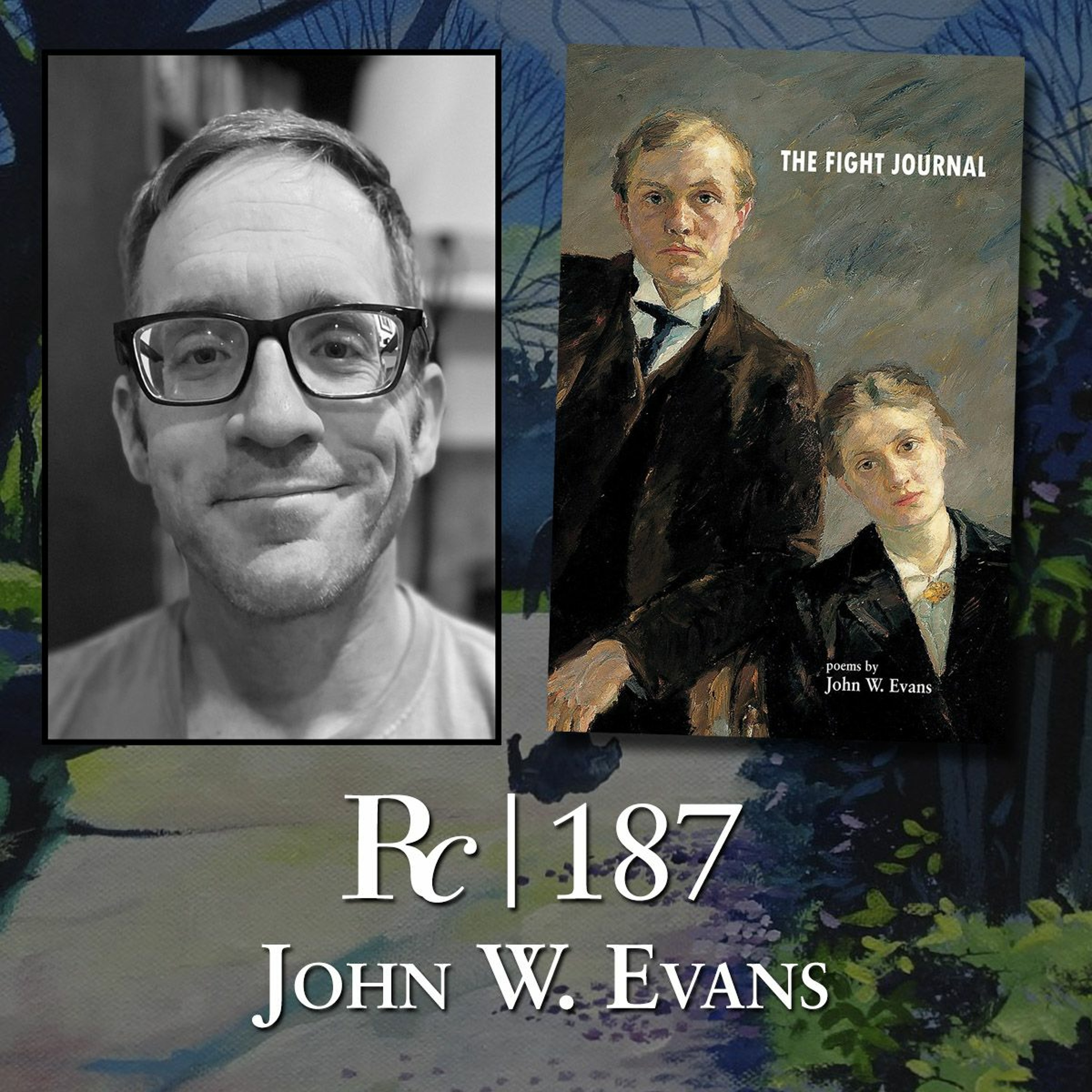 ep. 187 - John W. Evans