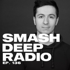 Jay Phoenix presents Smash Deep Radio ep. 136