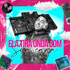 DJ Guuga - Ela Tira Onda Com Sua Cara (DJGuuga)