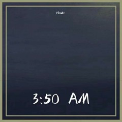 3：50 AM