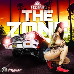 Teejah (LDF) - My Playlist #TheZone