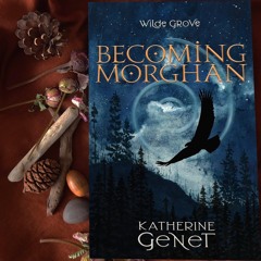 Becoming Morghan by Katherine Genet read by Katy Anderson
