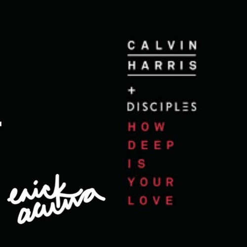 Calvin Harris vs. Kim Kaey - How Deep Is Your Love (Dj Erick Acuña Mash-Up)