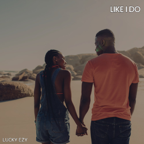 Like I Do (prod by 9eightybeats)