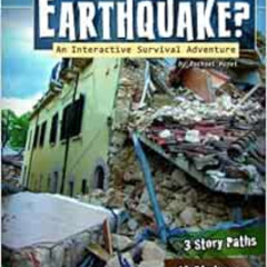 GET PDF 💙 Can You Survive an Earthquake?: An Interactive Survival Adventure (You Cho