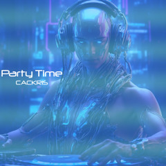 Party Time (Main Edit)